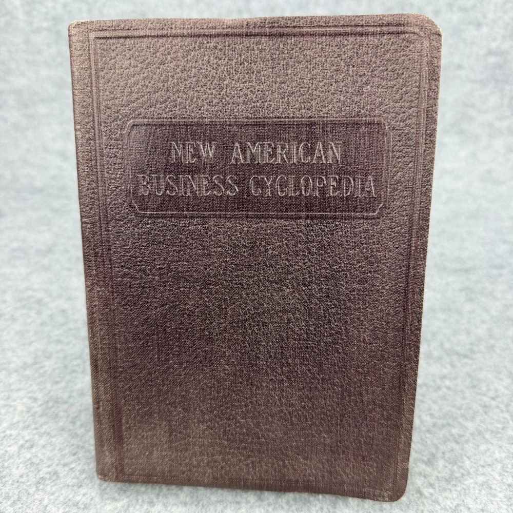 1925 New American Business Cyclopedia ET Roe Antique Hardcover Illustrated Book